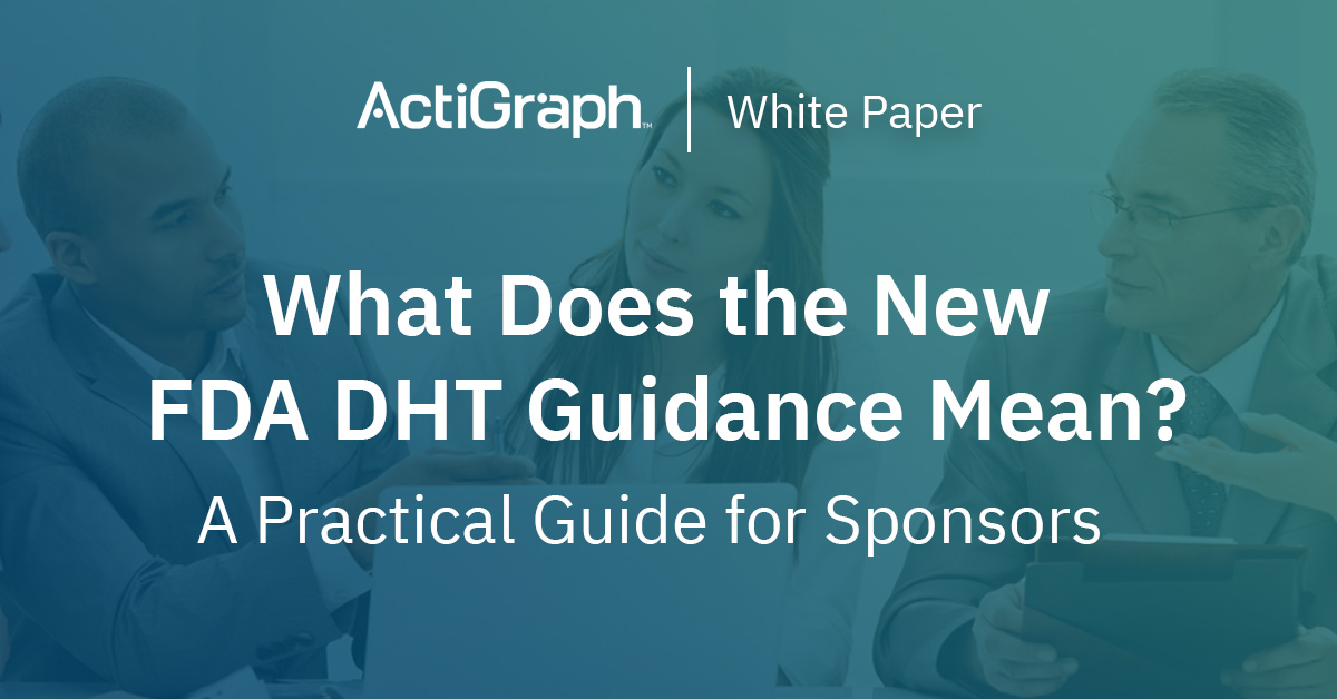 What Does the New FDA DHT Guidance Mean?